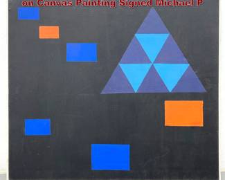 Lot 676 Mid Century Modern Geometric Oil on Canvas Painting Signed Michael P