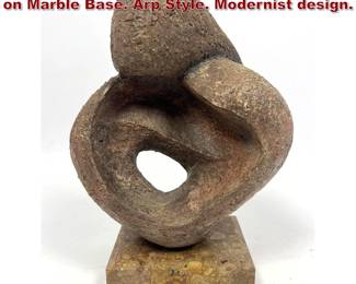 Lot 652 Earthen Pottery Abstract Sculpture on Marble Base. Arp Style. Modernist design. 