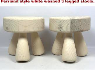 Lot 647 2pc contemporary Charlotte Perriand style white washed 3 legged stools. 