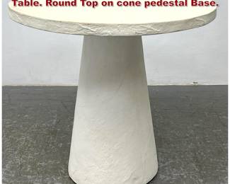 Lot 1051 Pedestal base White Plaster Cafe Table. Round Top on cone pedestal Base. 