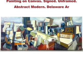 Lot 904 Dolores Pye Josey Abstract Modern Painting on Canvas. Signed. Unframed. Abstract Modern. Delaware Ar