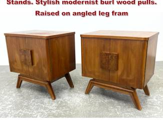 Lot 861 Pr American Modern Walnut Night Stands. Stylish modernist burl wood pulls. Raised on angled leg fram