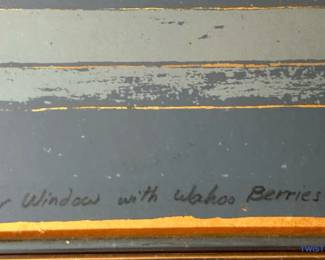 BARTEK 1971 Signed Limited Edition Serigraph "December Window with Wahoo Berries"
