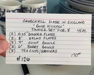 	#126	Churchill "Blue Willow" Dinner Set of 8			170.00																							
