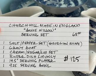 	#125	Churchill "Blue Willow" Serving Set - 			68.00																							