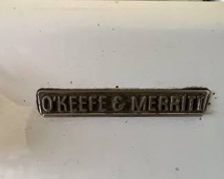 And here is the O'Keefe & Merritt badge for the stove/oven in the other photo.