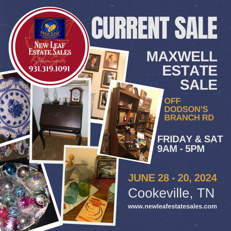 Maxwell Estate Sale in Cookeville, TN starts on 6/28/2024
