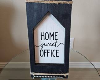 Home sweet office plaque