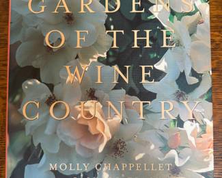"Garden of the Wine Country" Signed Molly Chappellet