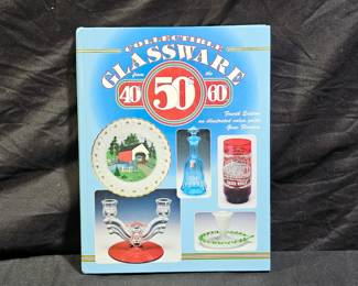 Collectible Glassware for the 40s, 50s, & 60s