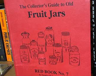 The Collectors Guide to Old Fruit Jars Red Book No. 7 Autographed