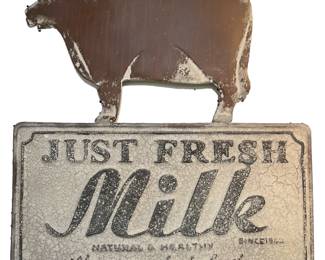 Farmhouse Just Milk Advertising Sign
