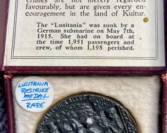 The Medal…Originally Struck in Germany to Celebrate the Act of Sinking the Lusitania (a passenger ship)