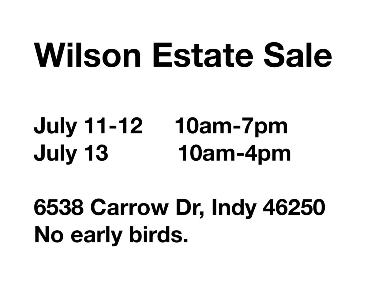 Wilson Estate Sale In Indianapolis IN Starts On 7 11 2024 wilson-estate-sale-in-indianapolis-in-starts-on-7-11-2024