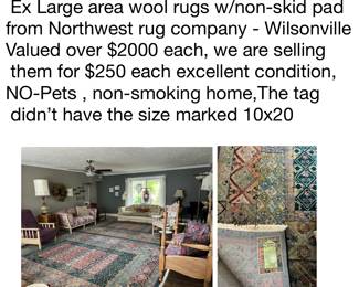 Ex Large area wool rugs w/non-skid pad from Northwest rug company - Wilsonville Valued over $2000 each, we are selling them for $200 each excellent condition, NO-Pets, non-smoking home, size 13x10