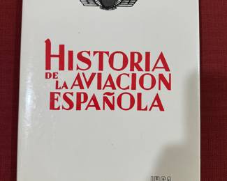 "Historia De La Aviacion Espanola" Autographed