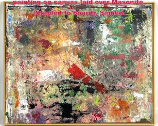 Lot 394 DENNIS SAKELSON Abstract Oil painting on canvas laid over Masonite. Stapled to board. Signed. 