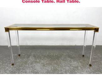 Lot 350 Modernist Brass, Glass and Lucite Console Table. Hall Table. 