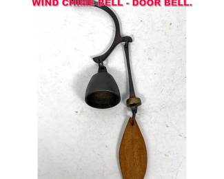 Lot 201 Richard Fisher Cast Bronze Hanging WIND CHIME BELL DOOR BELL.