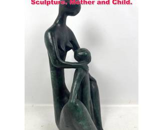 Lot 182 Marked Mid Century Modern Bronze Sculpture. Mother and Child.