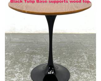 Lot 448 Tulip style Modernist side table. Black Tulip Base supports wood top. 