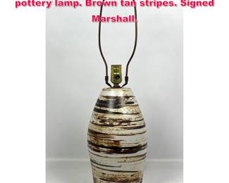 Lot 203 Martz for MARSHALL STUDIOS pottery lamp. Brown tan stripes. Signed Marshall. 