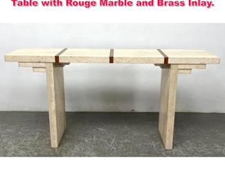 Lot 319 Sleek Design Travertine Console Table with Rouge Marble and Brass Inlay.