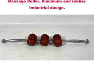 Lot 216 EXCENTRIC HOME Masseur. Massage Roller. Aluminum and rubber. Industrial design. 