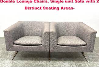 Lot 27 GEOFFREY HARCOURT by ARTIFORT Double Lounge Chairs. Single unit Sofa with 2 Distinct Seating Areas 