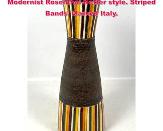 Lot 138 17 Tall Italian Glazed Pottery vase. Modernist Rosenthal Netter style. Striped Bands. Marked Italy.