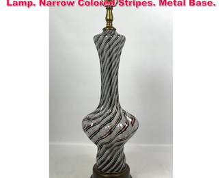 Lot 205 Murano Venetian Art Glass Table Lamp. Narrow Colored Stripes. Metal Base. 
