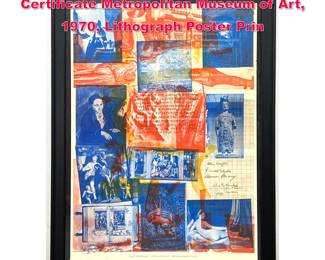 Lot 367 Robert Rauschenberg Centennial Certificate Metropolitan Museum of Art, 1970, Lithograph Poster Prin