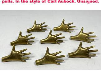 Lot 488 Set 8 brass HAND handles. Furniture pulls. In the style of Carl Aubock. Unsigned. 