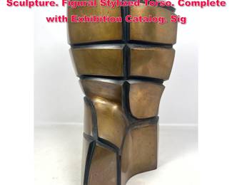 Lot 173 JAN SLIWKA Modernist bronze Sculpture. Figural Stylized Torso. Complete with Exhibition Catalog. Sig