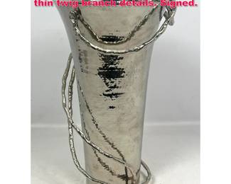 Lot 526 MICHAEL ARAM Metal Vase with thin twig branch details. Signed. 