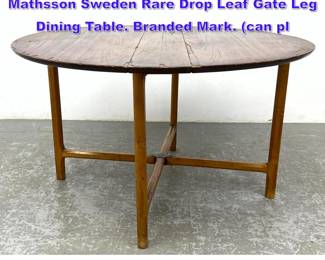 Lot 1052 Danish Modern 1959 Bruno Mathsson Sweden Rare Drop Leaf Gate Leg Dining Table. Branded Mark. can pl