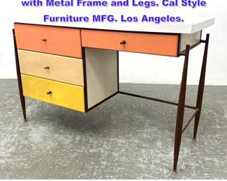 Lot 699 Mid Century Modern Laminate desk with Metal Frame and Legs. Cal Style Furniture MFG. Los Angeles. 