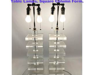 Lot 870 Pr Modernist Stacked Lucite Panels Table Lamps. Square Column Form. 