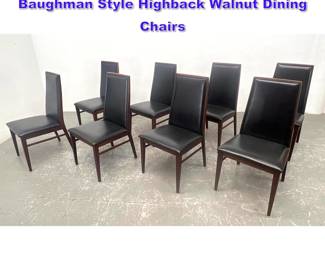 Lot 964 Set 8 Mid Century Dillingham Milo Baughman Style Highback Walnut Dining Chairs