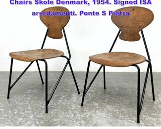 Lot 1060 Pair Steen Eiler Rasmussen Side Chairs Skole Denmark, 1954. Signed ISA arredamenti. Ponte S Pietro