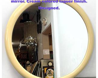 Lot 1015 Large Round Karl Springer style mirror. Cream colored laquer finish. Unsigned.