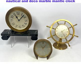 Lot 715 3pc Assorted Mid Century clocks, nautical and deco marble mantle clock