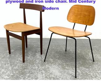 Lot 1036 2pc Danish teak side chair, plywood and iron side chair. Mid Century Modern 