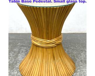 Lot 702 McGuire Corseted Rattan pedestal Table Base Pedestal. Small glass top. 