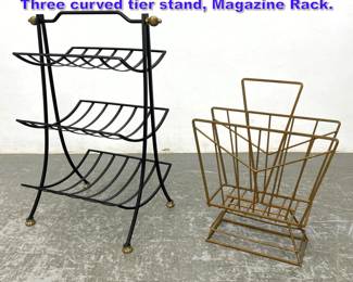 Lot 643 2pc Metal Rod Modernist Stands. Three curved tier stand, Magazine Rack. 