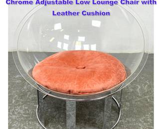Lot 883 60s Panton Style Mod Lucite and Chrome Adjustable Low Lounge Chair with Leather Cushion