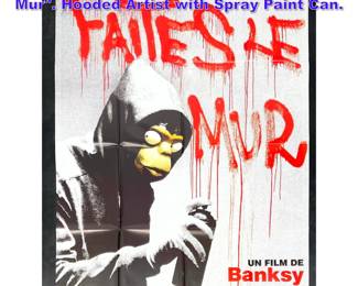 Lot 891 Banksy Movie Film Poster. Faites le Mur. Hooded Artist with Spray Paint Can. 