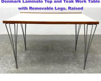 Lot 813 Vintage Piet Hein Danish Modern Denmark Laminate Top and Teak Work Table with Removable Legs. Raised