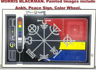 Lot 1435 Modernist Abstract Painting. MORRIS BLACKMAN. Painted Images include Ankh, Peace Sign, Color Wheel, 