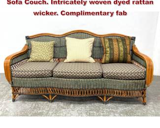 Lot 1578 Grange style woven rattan wicker Sofa Couch. Intricately woven dyed rattan wicker. Complimentary fab
